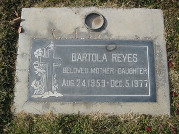 Reyes, Bartola gravesite